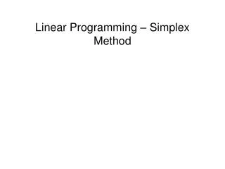 Linear Programming – Simplex Method