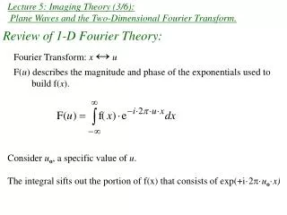 Lecture 5: Imaging Theory (3/6): Plane Waves and the Two-Dimensional Fourier Transform.