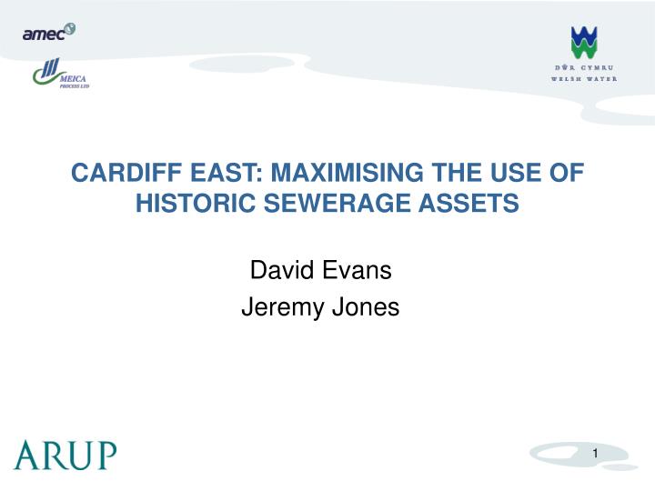 cardiff east maximising the use of historic sewerage assets