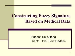 Constructing Fuzzy Signature Based on Medical Data