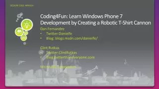 Coding4Fun: Learn Windows Phone 7 Development by Creating a Robotic T-Shirt Cannon