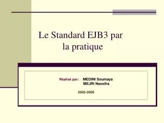 Le Standard EJB3 par la pratique
