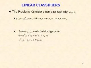 The Problem: Consider a two class task with ? 1 , ? 2