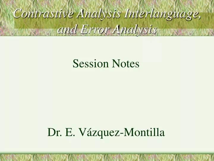 contrastive analysis interlanguage and error analysis