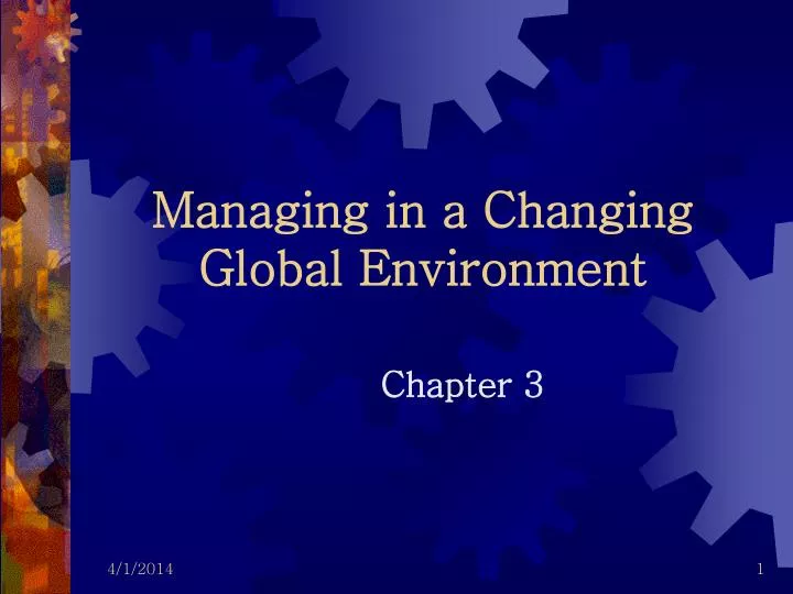 managing in a changing global environment