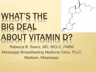 What’s the Big Deal about Vitamin D?