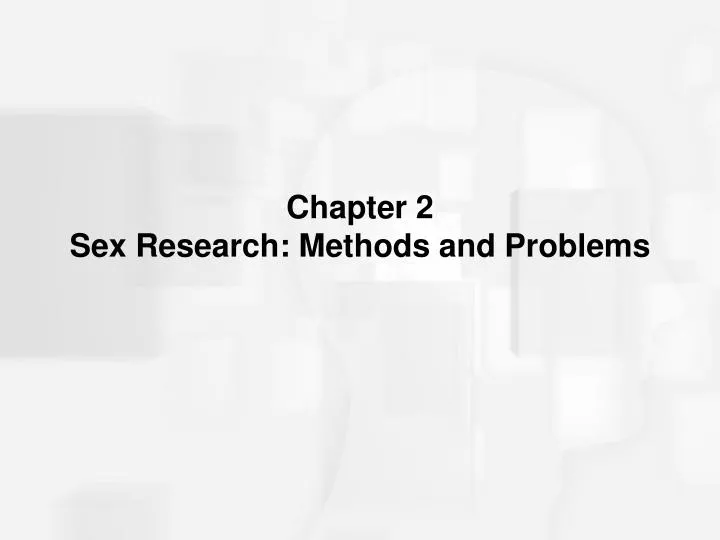 chapter 2 sex research methods and problems