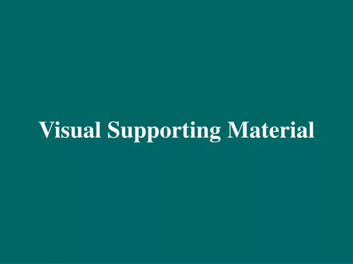 visual supporting material
