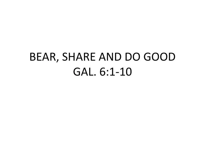 bear share and do good gal 6 1 10