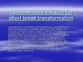 Leicestershire’s Vision for short break transformation
