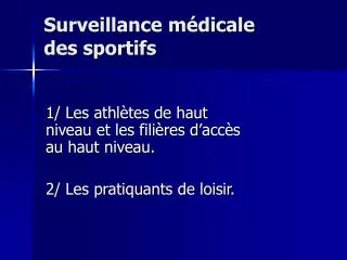 Surveillance médicale des sportifs