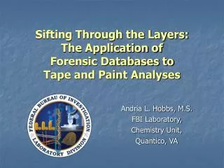 Sifting Through the Layers: The Application of Forensic Databases to Tape and Paint Analyses