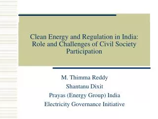 Clean Energy and Regulation in India : Role and Challenges of Civil Society Participation