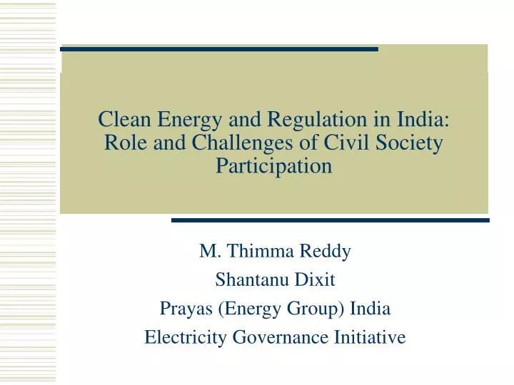 clean energy and regulation in india role and challenges of civil society participation