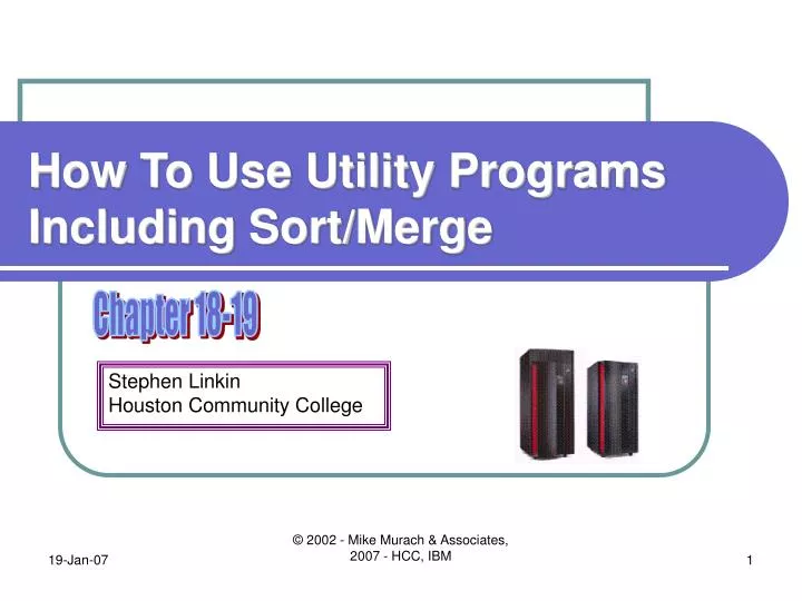 how to use utility programs including sort merge