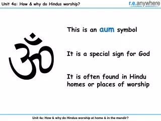 Unit 4a: How &amp; why do Hindus worship?
