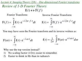 Lecture 4: Imaging Theory (2/6) – One-dimensional Fourier transforms