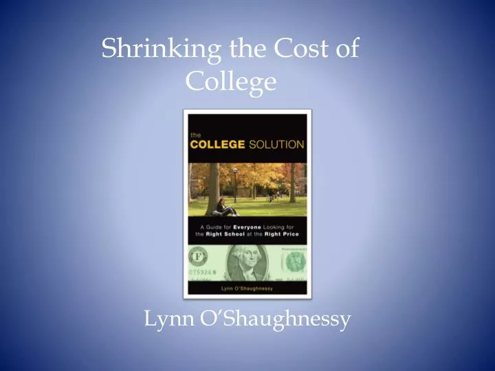 shrinking the cost of college
