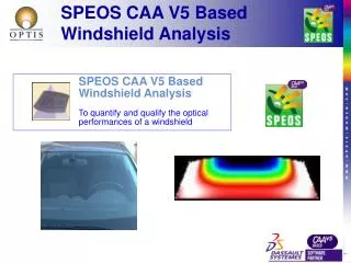 SPEOS CAA V5 Based Windshield Analysis
