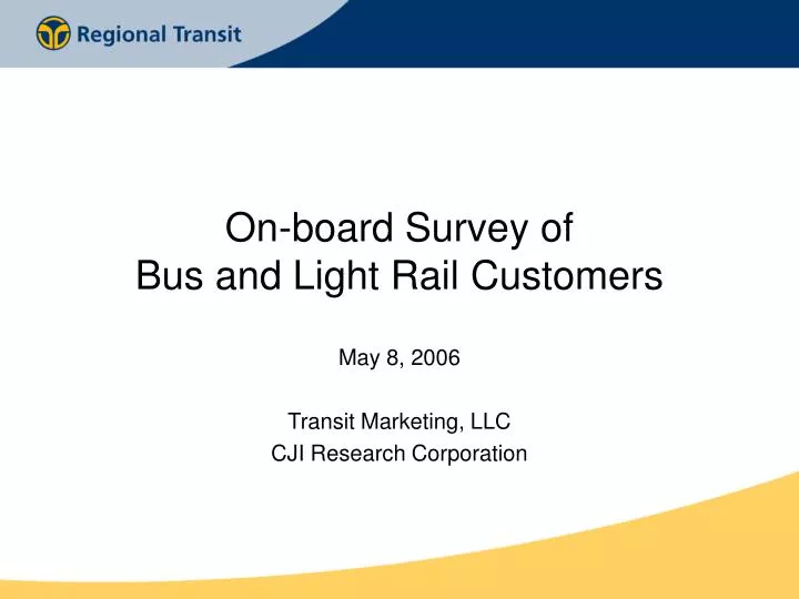 on board survey of bus and light rail customers