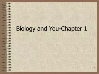 Biology and You-Chapter 1