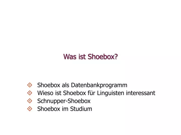 was ist shoebox