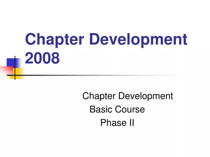 chapter development 2008