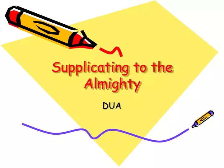 supplicating to the almighty