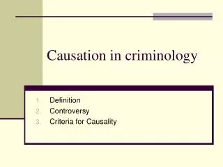 Causation in criminology