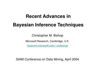 Recent Advances in Bayesian Inference Techniques