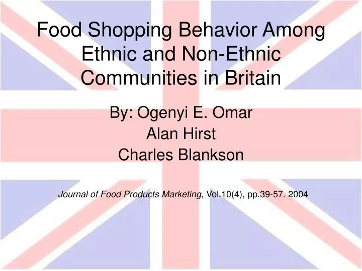 food shopping behavior among ethnic and non ethnic communities in britain