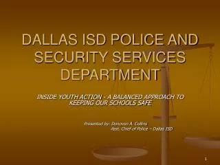 DALLAS ISD POLICE AND SECURITY SERVICES DEPARTMENT
