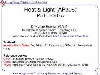 Heat &amp; Light (AP306) Part II: Optics