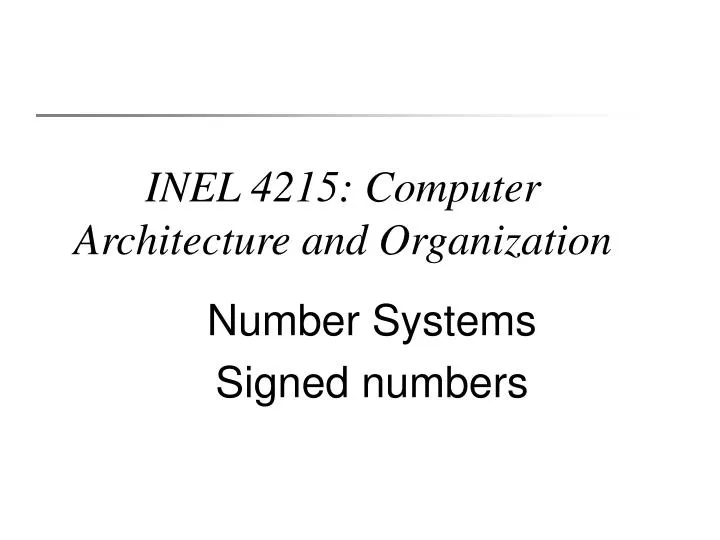 inel 4215 computer architecture and organization