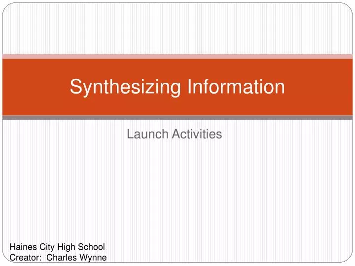 synthesizing information