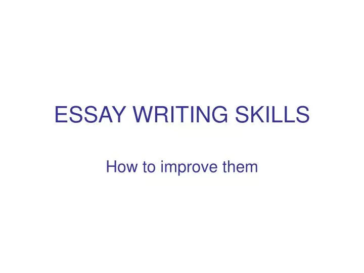 essay writing skills