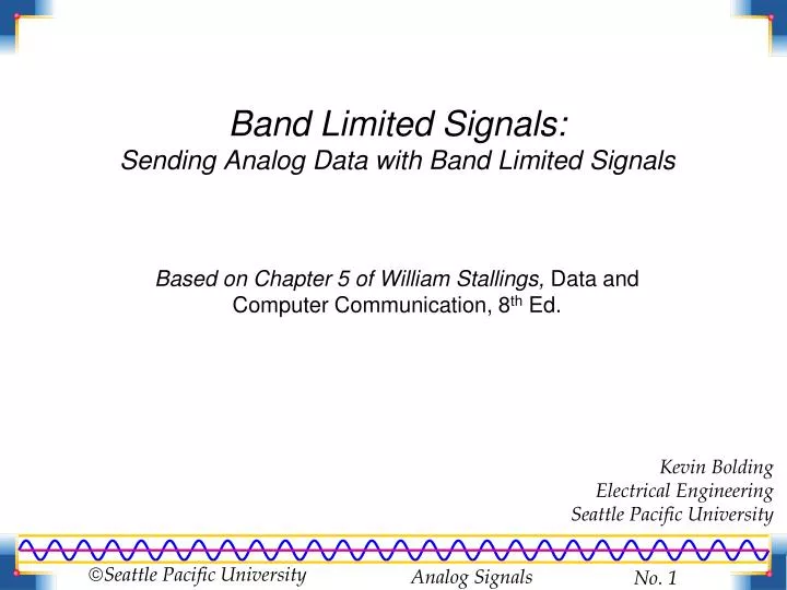 band limited signals sending analog data with band limited signals