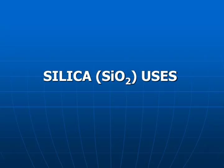 silica sio 2 uses