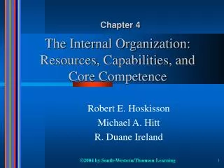 The Internal Organization: Resources, Capabilities, and Core Competence