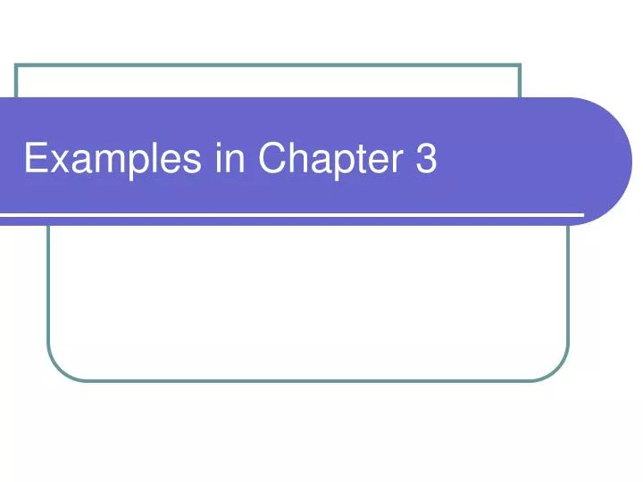 examples in chapter 3