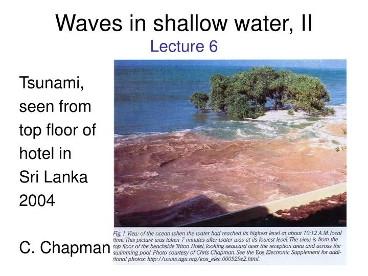 waves in shallow water ii lecture 6