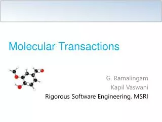Molecular Transactions