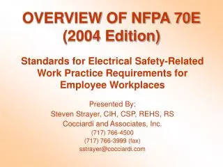 OVERVIEW OF NFPA 70E (2004 Edition)