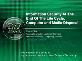Information Security At The End Of The Life Cycle: Computer and Media Disposal