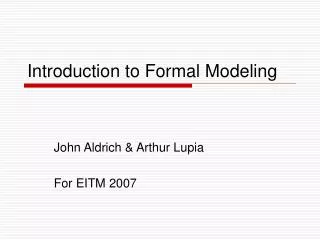 Introduction to Formal Modeling