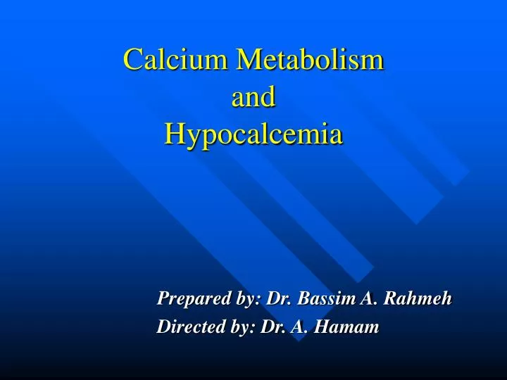 calcium metabolism and hypocalcemia