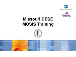 Missouri DESE MOSIS Training