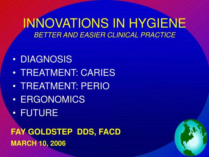 innovations in hygiene better and easier clinical practice