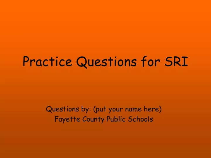 practice questions for sri