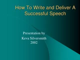 How To Write and Deliver A Successful Speech